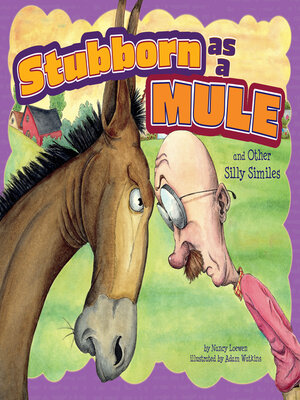 cover image of Stubborn as a Mule and Other Silly Similes